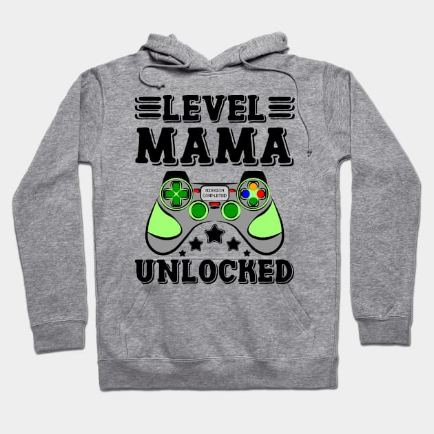 Promoted To Mama Level Unlocked Gamer Gaming Hoodie by ZNOVANNA